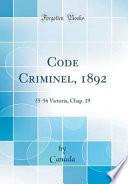 Code Criminel, 1892