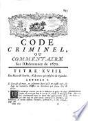 Code criminel, ou commentaire sur l'ordonnance de 1670