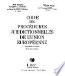Code des procédures juridictionnelles de l'Union européenne