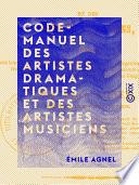 Code-Manuel des artistes dramatiques et des artistes musiciens