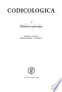 Codicologica: Théories et principes