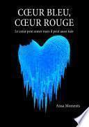 Coeur bleu coeur rouge