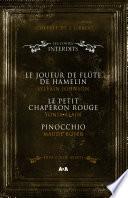 Coffret 3 livres - Les Contes interdits - Le joueur de flûte de Hamelin - Le petit chaperon rouge - Pinocchio