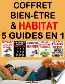 Coffret Bien-être & Habitat : 5 guides en 1