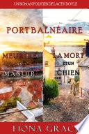 Coffret Les Enquêtes de Lacey Doyle Meurtre au Manoir (Tome 1) et La Mort et le Chien (Tome 2)