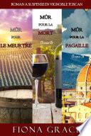 Coffret Roman à Suspense en Vignoble Toscan : Mûr pour le Meurtre (Tome 1), Mûr pour la Mort (Tome 2), et Mûr pour la Pagaille (Tome 3)