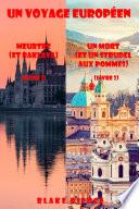 Coffret Un voyage européen : Meurtre (et Baklava) et Un mort (et un strudel aux pommes) (Tome 2)