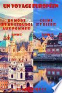Coffret Un voyage européen : Un mort (et un strudel aux pommes) (Tome 2) et Crime (et Bière) (Tome 3)