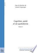 Cognition, santé et vie quotidienne
