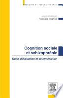 Cognition sociale et schizophrénie
