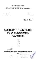 Cohésion et éclatement de la personnalité maghrébine