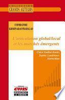 Coimbatore Krishnarao Prahalad - L'articulation global/local et les marchés émergents