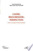 COLERE INSOUMISSION PERSPECTIVES (VOL 7)