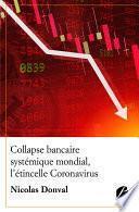 Collapse bancaire systémique mondial, l'étincelle Coronavirus