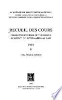 Collected courses of the Hague Academy of International Law
