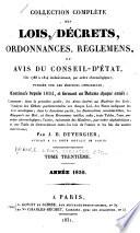 Collection complète des lois, décrets d'intérêt général, traités internationaux, arrêtés, circulaires, instructions, etc