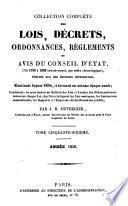 Collection complète des lois, décrets, ordonnances, réglemens, avis du Conseil-d'Etat