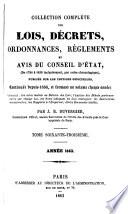 Collection complète des lois, décrets, ordonnances, règlemens avis du Conseil d'état, publiée sur les éditions officielles du Louvre