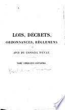 Collection complete des lois, decrets, ordonnances, reglemens et avis du Conseil d'Etat ...