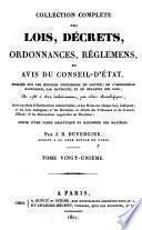 Collection complete des lois, decrets, ordonnances, reglemens et avis du Conseil d'Etat ...