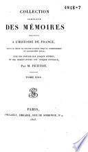 Collection complète des mémoires relatifs à l'histoire de France, depuis le règne de Philippe-Auguste, jusqu'au commencement du dix-septième siècle