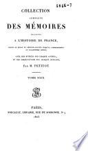 Collection complète des mémoires relatifs à l'histoire de France, depuis le règne de Philippe-Auguste, jusqu'au commencement du dix-septième siècle