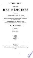 Collection complète des mémoires relatifs à l'histoire de France, depuis le règne de Philippe-Auguste, jusqu'au commencement du dix-septième siècle