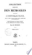 Collection complète des Mémoires relatifs à l'histoire de France