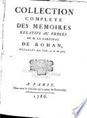 Collection complete des mémoires relatifs au procès de M. le cardinal de Rohan