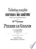 Collection complète des œuvres: Pierre le Grand