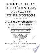 Collection de décisions nouvelles et de notions relatives à la jurisprudence