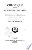 Collection des chroniques nationales françaises, écrites en langue vulgaire du treizième au seizième siècle, avec notes et éclaircissements, par J.-A. Buchon