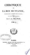 Collection des Chroniques Nationales Françaises écrites en Langue vulgaire du treizième au seizième siécles avec des Notes et Eclaircissemens