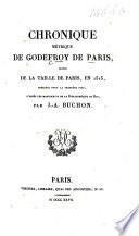 Collection des chroniques nationales françaises, écrites en langue vulgaire du troisième au seizième siècle, avec notes et éclaircissements, par J. A. Buchon