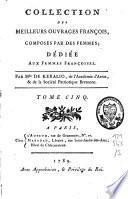Collection des meilleurs ouvrages françois, composés par des femmes