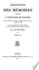 Collection des mémoires relatifs a l'histoire de France, depuis l'avénement de Henri IV, jusqu'a la paix de Paris, conclue en 1763