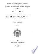 Collection des ordonnances des rois de France: Supplément, 1527-1547
