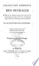 Collection des ouvrages sur le gouvernement représentatif et la constitution actuelle de la France ou Cours de Politique constitutionelle