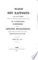 Collection des rapports faits par M. Samson ... premier vice-président du Comité de l'association de secours mutuels entre les artistes dramatiques ... années 1840 à 1851