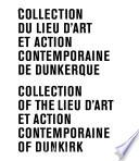 Collection du Lieu d'art et action contemporaine de Dunkerque