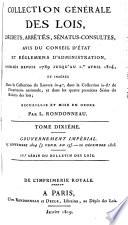Collection général des lois, décrets, arrétés, sénatus-consultes, avis du Conseil d'Etat et réglemens d'administration