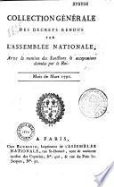 Collection générale des décrets rendus par l'Assemblée nationale, et sanctionnés ou acceptés par le roi....