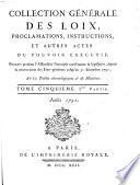 Collection generale des lois, proclamations, instructions et autres actes du pouvoir executif