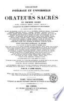 Collection intégrale et universelle des orateurs sacrés du premier et du second ordre ...