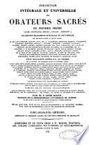 Collection intégrale et universelle des orateurs sacrés du premier et du second ordre