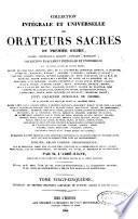 Collection intégrale et universelle des orateurs sacrés du premier et du second ordre