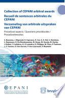 Collection of CEPANI arbitral awards / Recueil de sentences arbitrales du Cepani / Verzameling van arbitrale uitspraken van Cepani