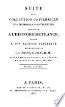 Collection universelle des mémoires particuliers relatifs à l'histoire de France