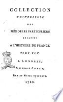 Collection universelle des mémoires particuliers relatifs à l'histoire de France. Tome 1.[-67.]