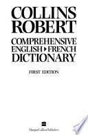 Collins Robert Comprehensive French-English Dictionary